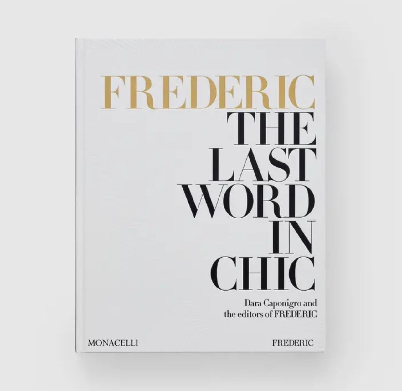 Frederic The Last Word In Chic