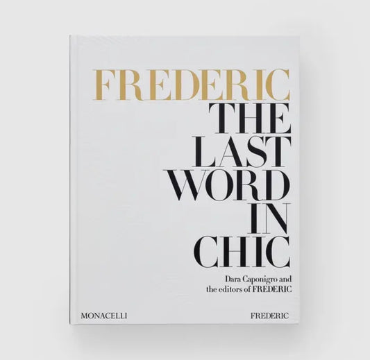 Frederic The Last Word In Chic
